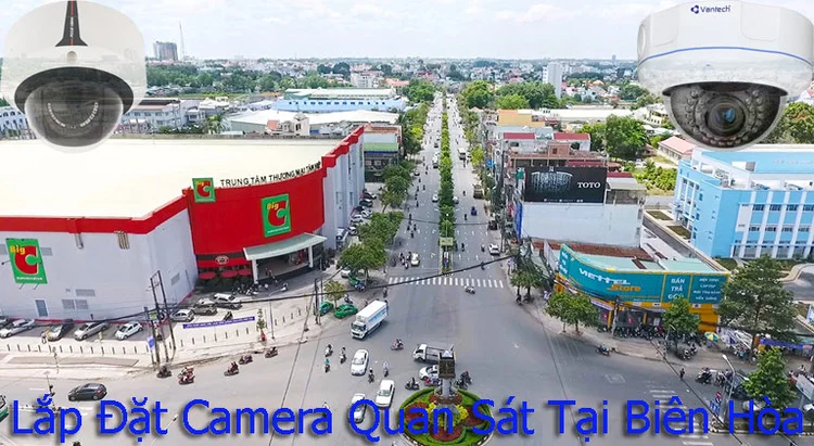 Lắp đặt camera quan sát Biên Hòa 2021